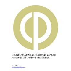 Clinical Stage Partnering Terms and Agreements in Pharmaceuticals and Biotechnology 2020-2025