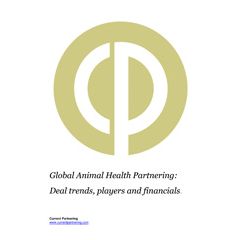 Global Animal Health Partnering Terms and Agreements 2017 to 2024