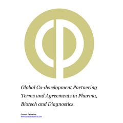 Global Co-development Partnering Terms and Agreements in Pharma, Biotech & Diagnostics 2016-2023