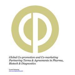 Global Co-promotion and Co-marketing Partnering Terms & Agreements in Pharma, Biotech & Diagnostics 2016-2023