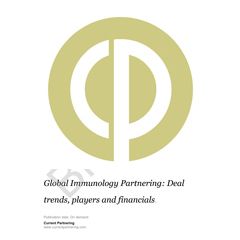 Global Immunology Partnering 2016-2023: Deal trends, players and financials
