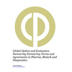 Global Option and Evaluation Deals in Pharma, Biotech and Diagnostics 2016-2023