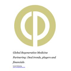 Global Regenerative Medicine Partnering Terms and Agreements 2016-2023
