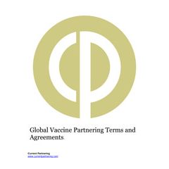 Global Vaccine Partnering Terms and Agreements 2016-2023: Deal trends, players and financials