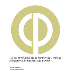 Preclinical Stage Partnering Terms and Agreements in Pharma and Biotech 2014-2021