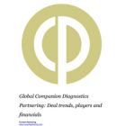 Global Companion Diagnostics Partnering Terms and Agreements 2010-2021